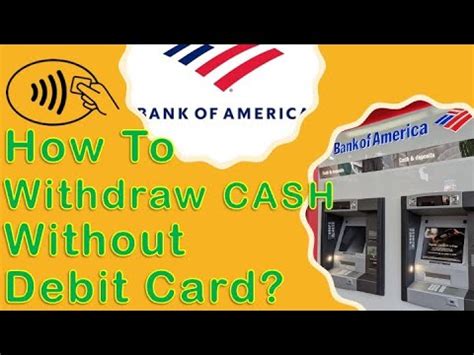 How To Withdraw Cash Without Debit Card